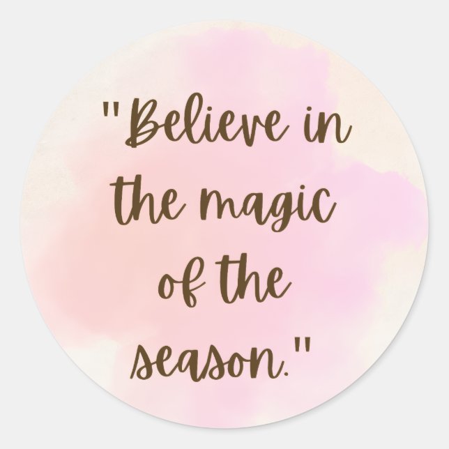 Beleive in the magic of season Stickers (Front)