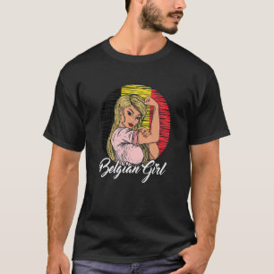 Belgian Flag Belgium Belgian Girl T-Shirt