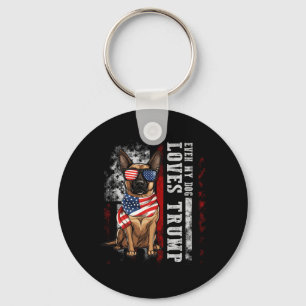 Belgian Malinois Even My Dog Loves Trump Funny  Key Ring