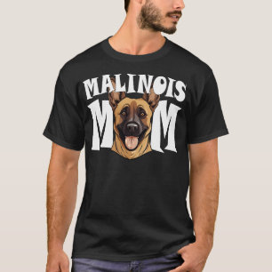 Belgian Malinois Mum Cute Shepherd Dog Mothers Day T-Shirt