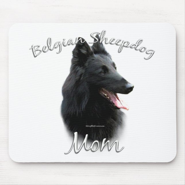 Belgian Sheepdog Mum 2 Mouse Pad (Front)