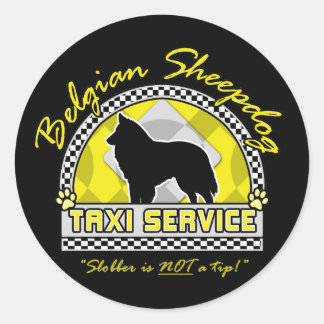 Belgian Sheepdog Taxi Service Classic Round Sticker