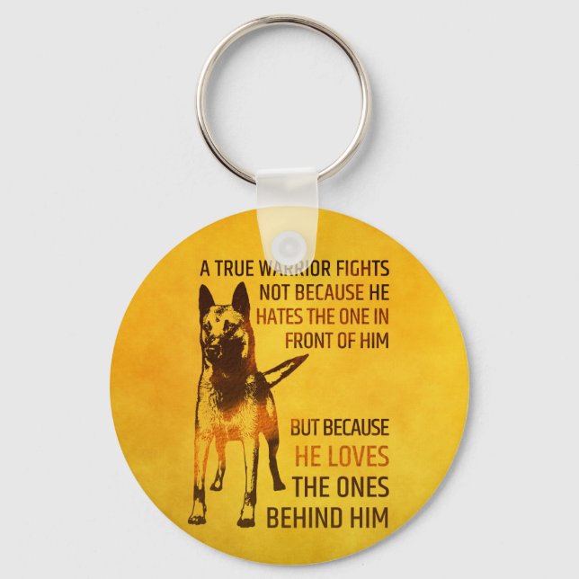 Belgian shepherd - Malinois  - true warrior Key Ring (Front)