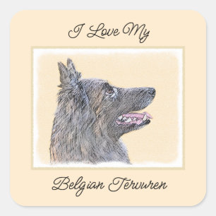 Belgian Tervuren Painting - Cute Original Dog Art Square Sticker