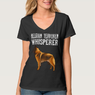 Belgian Tervuren Whisperer Dog T-Shirt