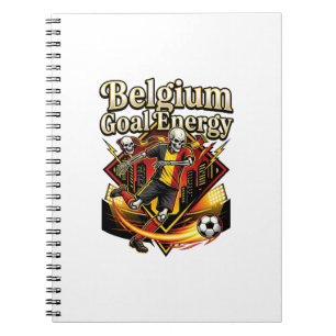 Belgium Goal Energy Skeleton Striker Nations Bold Notebook