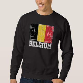 Belgium Soccer Field Country Flag Belgian Pride Sweatshirt