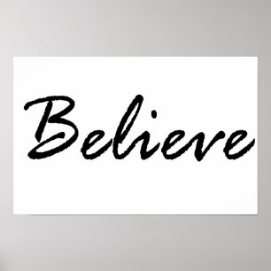 Belief, believe poster