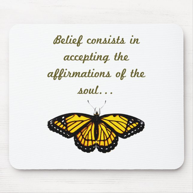 Belief Consists In Accepting Mouse Pad (Front)
