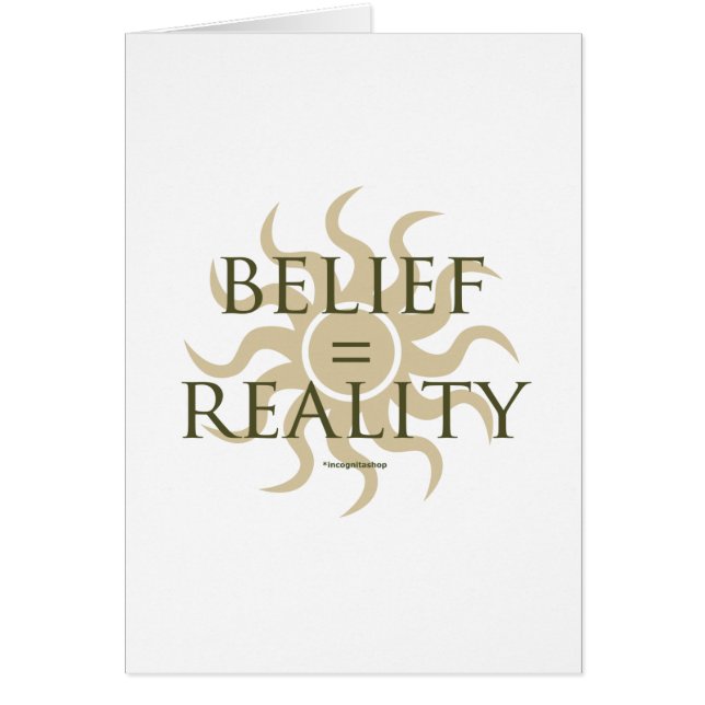 Belief = Reality (Front)