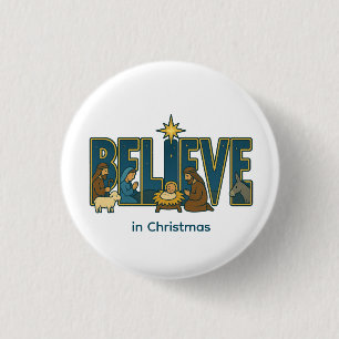Believe 3 cm round badge