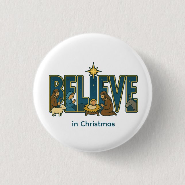 Believe  3 cm round badge (Front)
