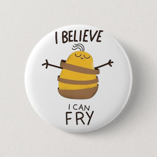 Believe  6 cm round badge