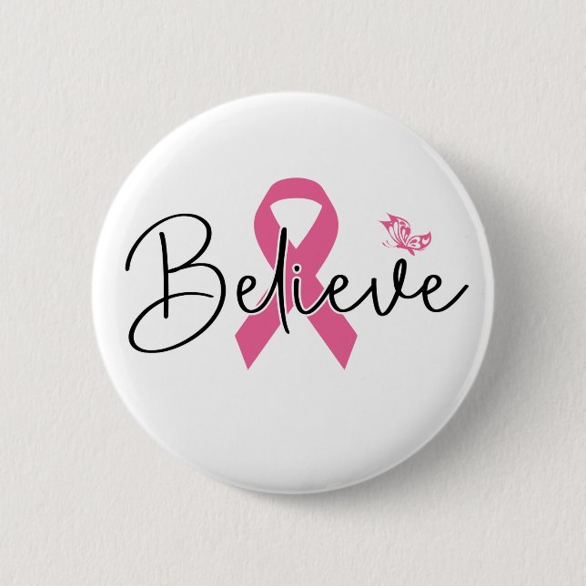 Believe  6 cm round badge (Front)
