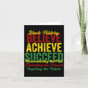 Believe Achieve Succeed Black History Inspiring Th Card
