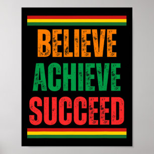 Believe Achieve Succeed Black History Month Proud  Poster