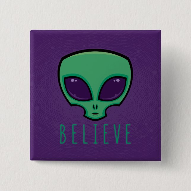 Believe Alien Head 15 Cm Square Badge (Front)