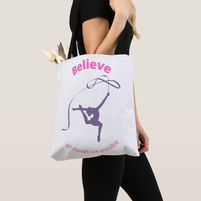 Believe All Things Are Possible Rhythmic Gymnastic Tote Bag (Close Up)