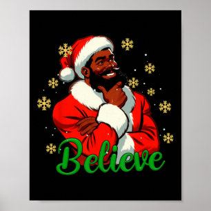 Believe Black-santa Claus Christmas African Americ Poster