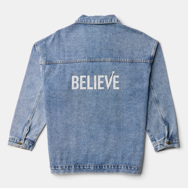 BELIEVE Bold Typography Motivational Design Denim Jacket (Back)