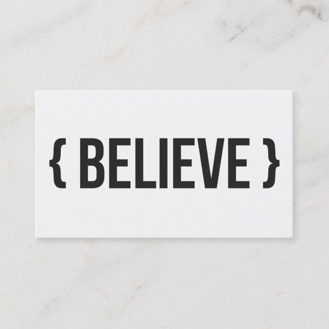 Believe - Bracketed - Black and White Business Card (Front)