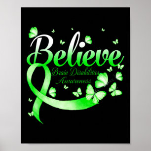 Believe Brain Disabilities Awareness Butterfly Poster