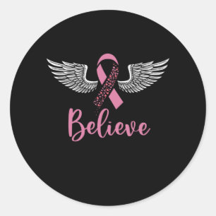 Believe Breast Cancer Support Pink Ribbon Gift Classic Round Sticker