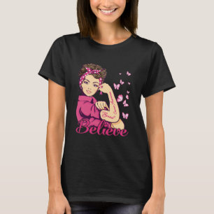 Believe Breast Cancer Warrior T-Shirt Womens