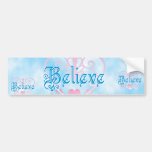 Believe Bumper Sticker