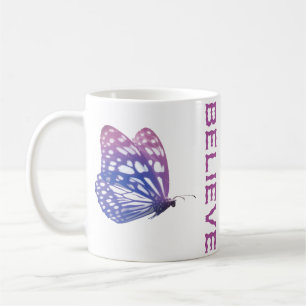 Believe Butterfly Inspirational Coffee Mug