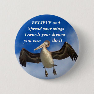 Believe_Button 6 Cm Round Badge