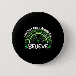 Believe Cerebral Palsy Awareness Month Shirt Cereb 6 Cm Round Badge