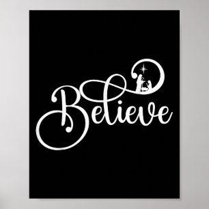 Believe Christian Jesus Christmas Xmas Family Pama Poster