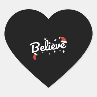 Believe Christmas, Believe in Christmas Heart Sticker