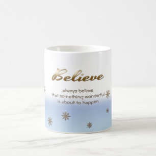 Believe. Christmas Gift Coffee Mug