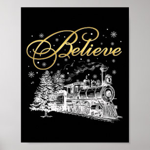 Believe Christmas North Pole Polar Express All Abr Poster