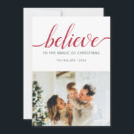 Believe Christmas Script Photo White Holiday Card<br><div class="desc">Holiday card features "Believe in the magic of Christmas” greeting and your photo on the front. Personalise your holiday message and your photo on the back.</div>