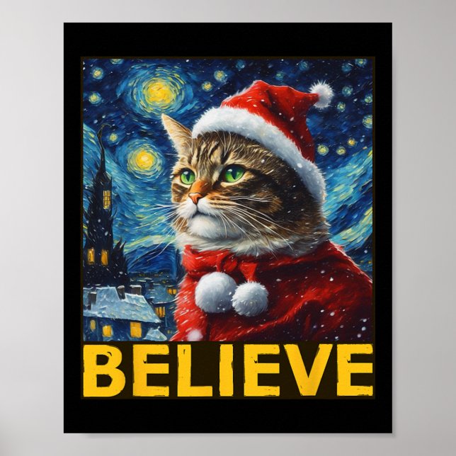 Believe Christmas Shirt Starry Night Van Gogh Cat  Poster (Front)
