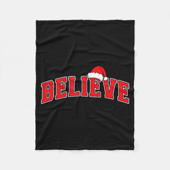 Believe Christmas Varsity Text With Santa Hat Fami Fleece Blanket (Front)