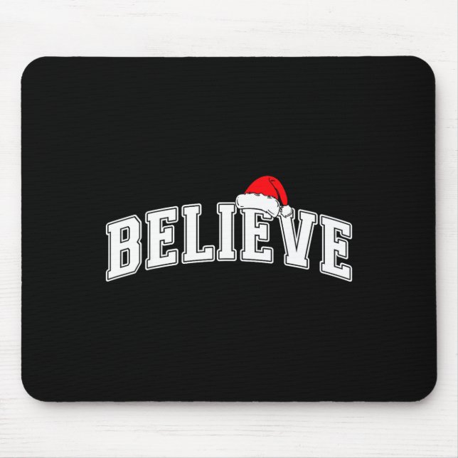 Believe Christmas Varsity Text With Santa Hat Fami Mouse Pad (Front)