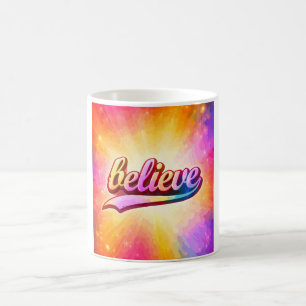 Believe Colourful Typography Inspirational Coffee Mug