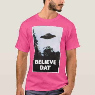 Believe Dat Young Jamie Rogan Podcast Pentagon Ufo T-Shirt