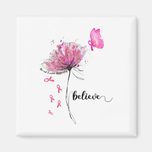 Believe Flower Butterfly Pink Ribbon Breast Cancer Magnet