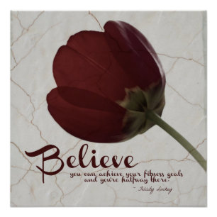 Believe for Fitness: Marble Tulip Poster