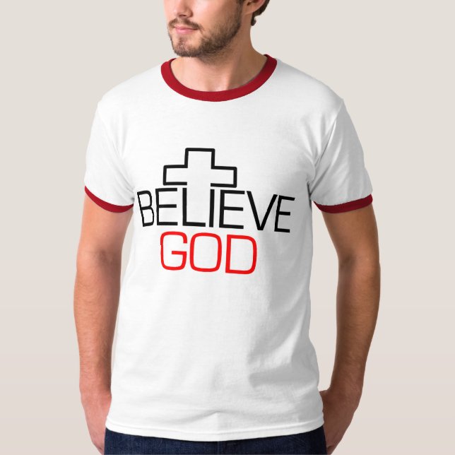Believe God T-Shirt (Front)