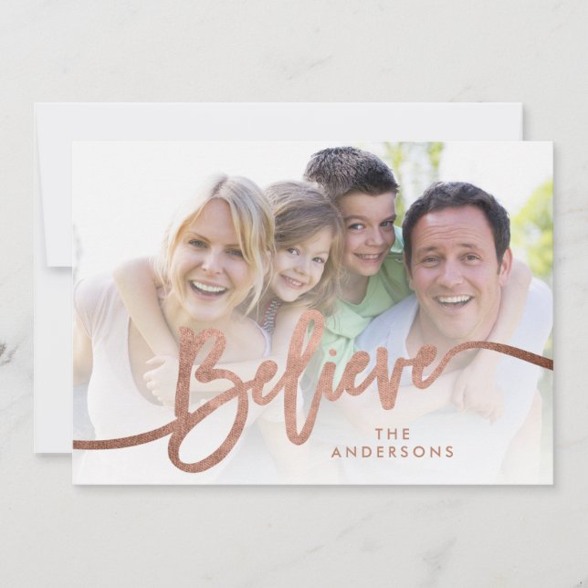 Believe Hand Lettered Rose Gold Holiday Photo Card (Front)