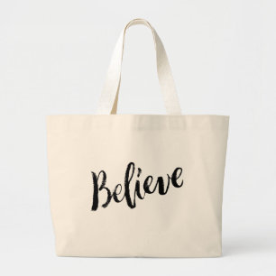 Believe - Hand Lettering Typography Design Large Tote Bag