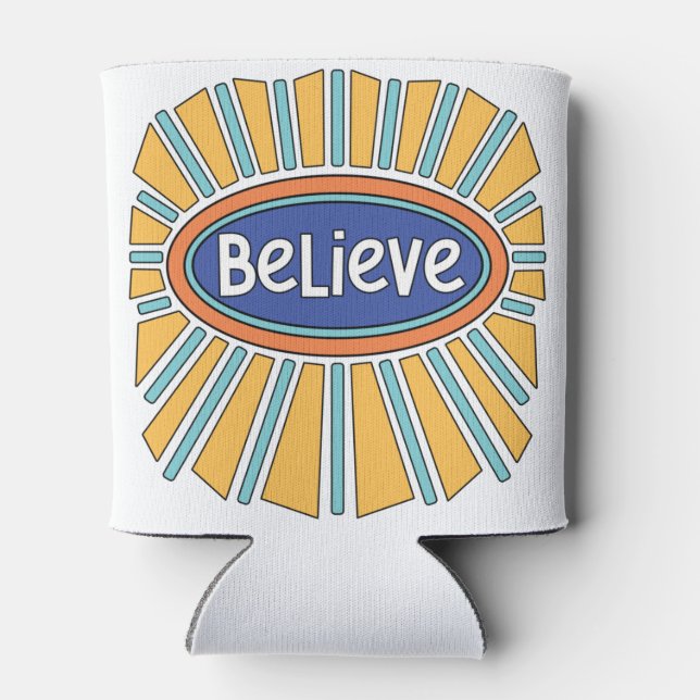 Believe - Have Faith    Can Cooler (Back)