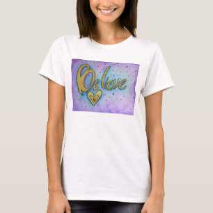 Believe Heart Inspirational Word Art Custom Shirt