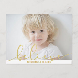 Believe HOLIDAY FAUX GOLD Hand Letter Script PHOTO Postcard